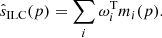 $$ \begin{aligned} \hat{s}_{\rm ILC}(p) = \sum _{i} \omega _{i}^\mathrm{T}m_{i}(p). \end{aligned} $$