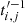 $ t^{{\prime}-1}_{i,j} $