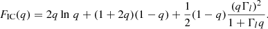 $$ \begin{aligned} F_{\rm IC}(q)=2q\ln \,q + (1+2q)(1-q) +\frac{1}{2}(1-q)\frac{(q\Gamma _l)^2}{1+\Gamma _l q}. \end{aligned} $$