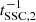 $ t^{-1}_{\mathrm{SSC,2}} $