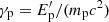 $ \gamma_{\rm p}=E^\prime_{\rm p}/(m_{\rm p}c^2) $