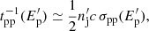 $$ \begin{aligned} t_{\rm pp}^{-1}(E^{\prime }_{\rm p})\simeq \frac{1}{2} n^{\prime }_{\rm j} c\,\sigma _{\rm pp}(E^{\prime }_{\rm p}), \end{aligned} $$