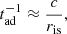 $$ \begin{aligned}t_{\rm ad}^{-1}\approx \frac{c}{r_{\rm is}},\end{aligned} $$