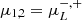 $ \mu_{1,2}=\mu_L^{-,+} $