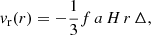 $$ \begin{aligned} v_{\rm r}(r) = -\frac{1}{3} f\,a\,H\,r\,\Delta , \end{aligned} $$