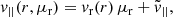 $$ \begin{aligned} v_{||}(r, \mu _{\rm r}) = v_{\rm r}(r) \, \mu _{\rm r} + \tilde{v}_{||}, \end{aligned} $$