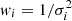 $ {\it w}_i=1/\sigma^2_{i} $