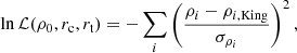 $$ \begin{aligned} \ln \mathcal{L} (\rho _0, r_{\rm c}, r_{\rm t}) = - \sum _i \left(\frac{\rho _{i} - \rho _{i,\mathrm{King}}}{\sigma _{\rho _i}}\right)^2, \end{aligned} $$