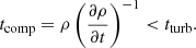 $$ \begin{aligned} t_{\rm comp}=\rho \left(\frac{\partial \rho }{\partial t}\right)^{-1} < t_{\rm turb} . \end{aligned} $$