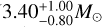 $3.40_{ - 0.80}^{ + 1.00}{M_ \odot }$