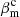 $ \beta^{\mathrm{c}}_{\mathrm{m}} $