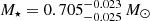 $ M_\star = 0.705_{-0.025}^{-0.023}\,M_\odot $