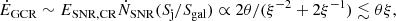 $$ \begin{aligned} \dot{E}_{\rm GCR}\sim E_{\rm SNR,CR}\dot{N}_{\rm SNR}(S_{\rm j}/S_{\rm gal})\propto 2\theta /(\xi ^{-2}+2\xi ^{-1})\lesssim \theta \xi , \end{aligned} $$