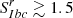 $ S^r_{Ibc} \gtrsim 1.5 $