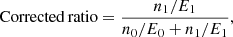 $$ \begin{aligned} \mathrm {Corrected\,ratio} = \frac{n_1/E_1}{n_0/E_0 + n_1/E_1}, \end{aligned} $$