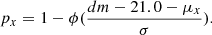 $$ \begin{aligned} p_x = 1-\phi (\frac{dm-21.0-\mu _x}{\sigma }). \end{aligned} $$