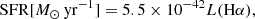 $$ \begin{aligned} \mathrm{SFR}[M_{\odot } \, \mathrm{yr}^{-1}] = 5.5 \times 10^{-42} { L(\mathrm {H}\alpha )}, \end{aligned} $$