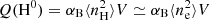 $ Q({\rm H^0}) = \alpha_{\rm B} \langle n_{\rm H}^2 \rangle V \simeq \alpha_{\rm B} \langle n_{\rm e}^2 \rangle V $