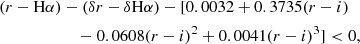 $$ \begin{aligned}&(r-\mathrm{H}\alpha )-(\delta r-\delta \mathrm{H}\alpha ) -[0.0032 +0.3735(r-i) \\&\qquad \qquad \qquad -0.0608(r-i)^2 +0.0041(r-i)^3] < 0, \nonumber \end{aligned} $$