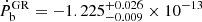 $ \dot{P}_{\mathrm{b}}^{\mathrm{GR}}=-1.225^{+0.026}_{-0.009}\times10^{-13} $