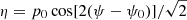 $ \eta=p_0 \cos[2(\psi-\psi_0)]/\sqrt{2} $