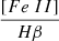 $ \frac{[Fe\ II]}{H\beta} $