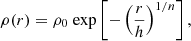$$ \begin{aligned} \rho (r) = \rho _0\ {\exp }\left[-\left(\frac{r}{h}\right)^{1/n}\right], \end{aligned} $$