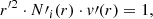 $$ \begin{aligned} r^{\prime 2} \cdot N\prime _{i}(r) \cdot v\prime (r) = 1, \end{aligned} $$