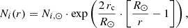 $$ \begin{aligned} N_{i}(r) = N_{i,\odot } \cdot \exp \left(\frac{2\,r_{\rm c}}{R_{\odot }} \cdot \left[\frac{R_{\odot }}{r} - 1\right]\right), \end{aligned} $$