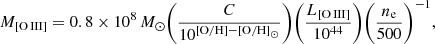 $$ \begin{aligned} M_{\rm [O\,III]} = 0.8 \times 10^8\,M_{\odot } \bigg (\frac{C}{10^{\mathrm{[O/H]}{-}\mathrm{[O/H]}_{\odot }}}\bigg ) \bigg (\frac{L_{\rm [O\,III]}}{10^{44}}\bigg ) \bigg (\frac{n_{\rm e}}{500}\bigg )^{-1}, \end{aligned} $$