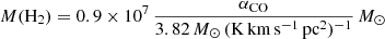 $ M(\mathrm{H_2}) = 0.9 \times 10^7\,\frac{\alpha_{\mathrm{CO}}}{3.82\,M_{\odot}\,(\mathrm{K\,km\,s^{-1}\,pc^{2}})^{-1}}\,M_{\odot} $
