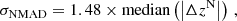 $$ \begin{aligned}&\sigma _{\mathrm{NMAD} } = 1.48 \times \mathrm{median} \left(\left|\Delta z^{\mathrm{N} }\right|\right)\,,\end{aligned} $$