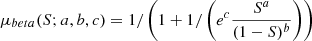 $ \mu_{beta}(S;a,b,c) = 1/\left(1 + 1 / \left(e^{c} \frac{S^{a}}{(1 - S)^{b}}\right)\right) $