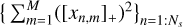 ${\left\{ {\sum\nolimits_{m = 1}^M {{{\left( {{{\left[ {{x_{n,m}}} \right]}_ + }} \right)}^2}} } \right\}_{n = 1:{N_s}}}$