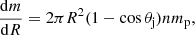 $$ \begin{aligned}&\frac{\mathrm{d}m}{\mathrm{d}R} = 2\pi R^{2} (1 - \cos \theta _{\mathrm{j}}) n m_{\rm p},\end{aligned} $$