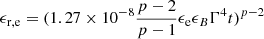 $ \epsilon_{\mathrm{r,e}} = (1.27 \times 10^{-8} \frac{p-2}{p-1} \epsilon_{\mathrm{e}} \epsilon_{B} \Gamma^{4} t)^{p-2} $