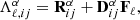$$ \begin{aligned} \mathbf \Lambda ^{\alpha }_{\ell , ij}&= \mathbf R ^{\alpha }_{ij} + \mathbf D ^{\alpha }_{ij}\mathbf F _\ell ,\end{aligned} $$