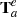 $ {\bf T}^e_a $