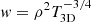 $ \mathit{w} = \rho^2 T_{\mathrm{3D}}^{-3/4} $