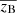 $ \overline{z_{\mathrm{B}}} $