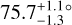 $75.7_{ - 1.3}^{ + 1.1}^\circ $