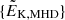 $ \{\tilde{E}_\mathrm{K,\mathrm{MHD}}\} $