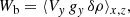 $$ \begin{aligned} W_{\rm b} = \langle V_{ y}\, g_{ y} \,\delta \rho \rangle _{x,z}, \end{aligned} $$