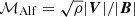 $ \mathcal{M}_{\mathrm{Alf}} = \sqrt{\rho}|\boldsymbol{V}|/|\boldsymbol{B}| $