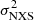 $ \sigma_{\mathrm{NXS}}^{2} $