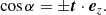 $$ \begin{aligned} \cos \alpha = \pm \boldsymbol{t} \cdot \boldsymbol{e}_{z}. \end{aligned} $$