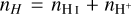 ${n_H} = {n_{{\rm{H}}\,{\rm{I}}}} + {n_{{{\rm{H}}^ + }}}$