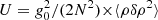 $ U = g_0^2/(2N^2){\times}{\langle \rho\delta\rho^2\rangle} $