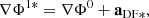 $$ \begin{aligned} \nabla \Phi ^{1*} = \nabla \Phi ^0 + \mathbf{a}_{\rm DF*}, \end{aligned} $$