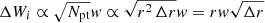 $ \Delta W_i \propto \sqrt{N_{\mathrm{pt}}}w \propto \sqrt{r^2\,\Delta r}w = r w \sqrt{\Delta r} $